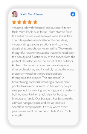 Kathi VonAllmen Amazing job with the pool and outdoor kitchen Bella Vista Pools built for us. From start to finish, the entire process was seamless and stress-free. Their design team truly listened to our ideas, incorporating creative solutions and stunning details that brought our vision to life. They made thoughtful recommendations that enhanced both the beauty and functionality of the space, from the perfect tile selection to the layout of the outdoor kitchen. The construction crew was always on time, professional, and incredibly respectful of our property—keeping the job site spotless throughout the project. The end result? A breathtaking backyard featuring a crystal-clear pool with a luxurious swim-up bar, a cozy fire pit area perfect for evening gatherings, and a custom-built outdoor kitchen that’s ideal for hosting friends and family. Our backyard has become the ultimate hangout spot, and we’ve received countless compliments. It’s truly worth every penny—we can’t recommend Bella Vista Pools enough!